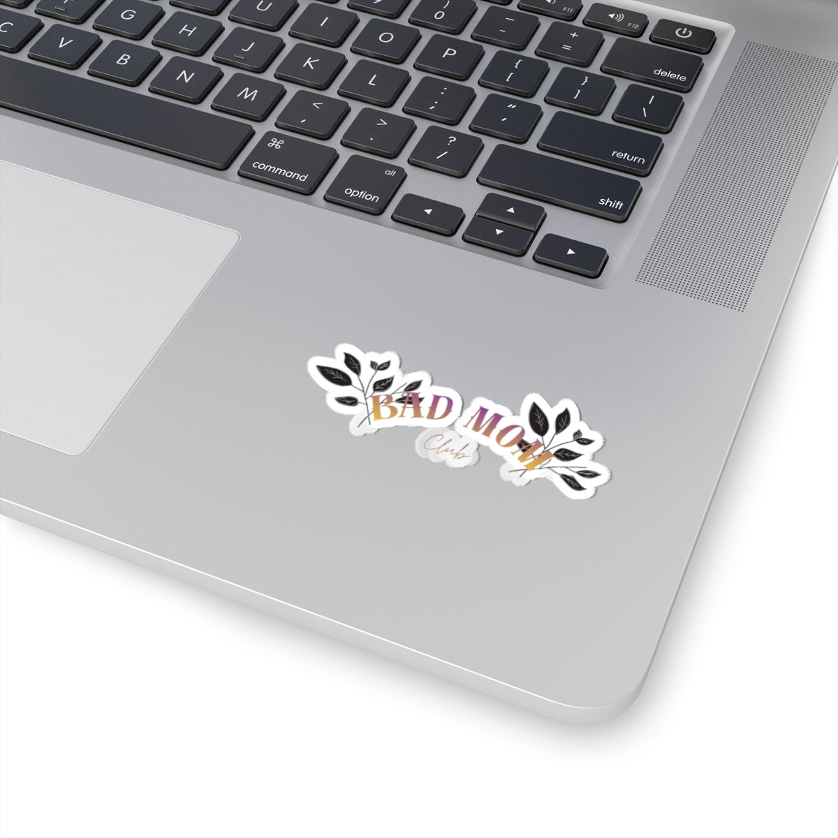 Bad Mom Club Kiss-Cut Sticker — Floral Laptop Sticker for Moms