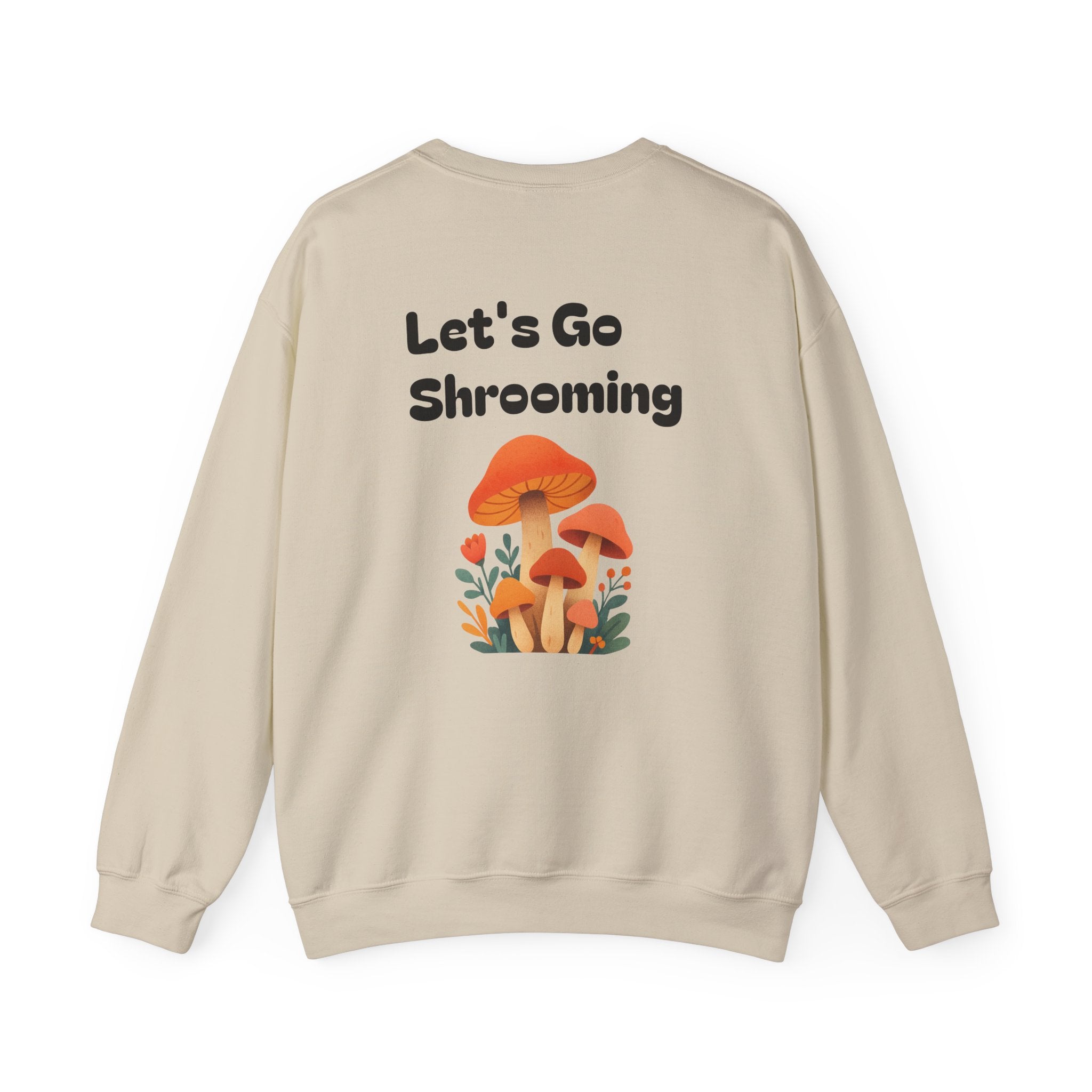 Mushroom Crewneck Sweatshirt — "Let's Go Shrooming" Floral Graphic